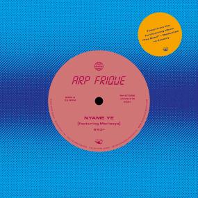 Arp Frique - Nyame Ye/Qi Quem Que Nos (7") (New Vinyl)