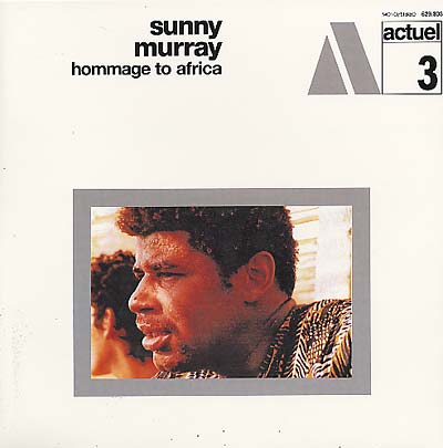 Sunny Murray - Hommage to Africa (New Vinyl)