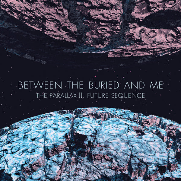 Between The Buried And Me ?ÇÄ?Çô The Parallax II: Future Sequence (New Vinyl)