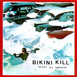 Bikini Kill – Reject All American (New Cassette)