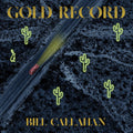 Bill Callahan - Gold Record (New Vinyl)