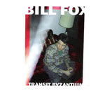 Bill Fox - Transit Byzantium (2LP) (New Vinyl)
