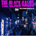 Black Halos - Uncommonwealth (7") (New Vinyl)