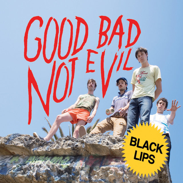 Black Lips - Good Bad Not Evil (2LP Deluxe) (New Vinyl)
