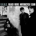 Black Rebel Motorcycle Club - Black Rebel Motorcycle Club (2LP Expanded Edition) (New Vinyl)