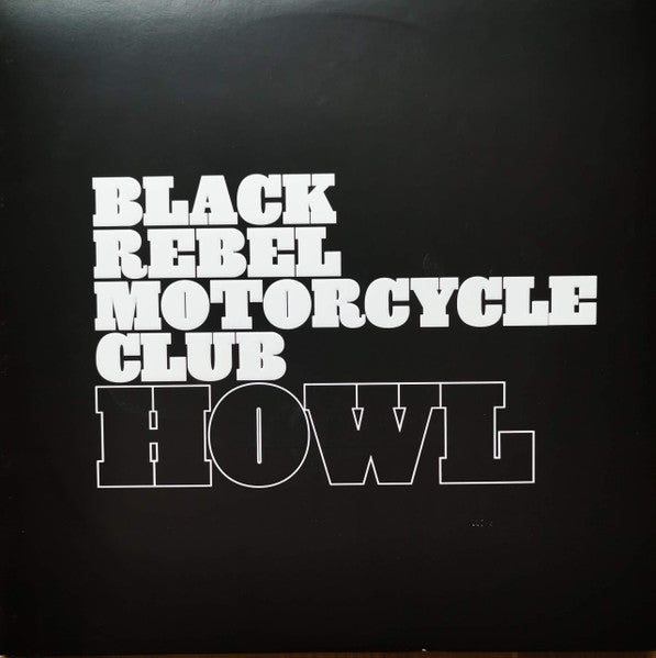 Black Rebel Motorcycle Club - Howl (New Vinyl)
