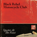 Black Rebel Motorcycle Club - Specter At The Feast (Ltd Colour Edition) (New Vinyl)
