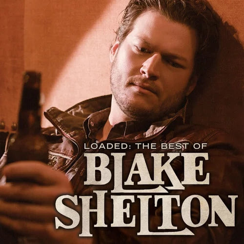 Blake Shelton - Loaded: Best Of (New CD)