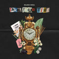 Blakk-soul-take-your-time-new-vinyl