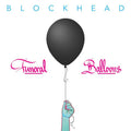 Blockhead-funeral-balloons-new-vinyl
