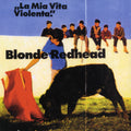 Blonde Redhead - La Mia Vita Violenta (Jewel Red Vinyl) (New Vinyl)