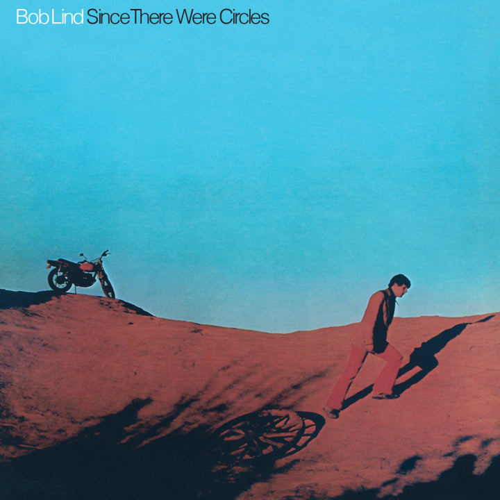 Bob Lind - Since There Were Circles (New Vinyl)