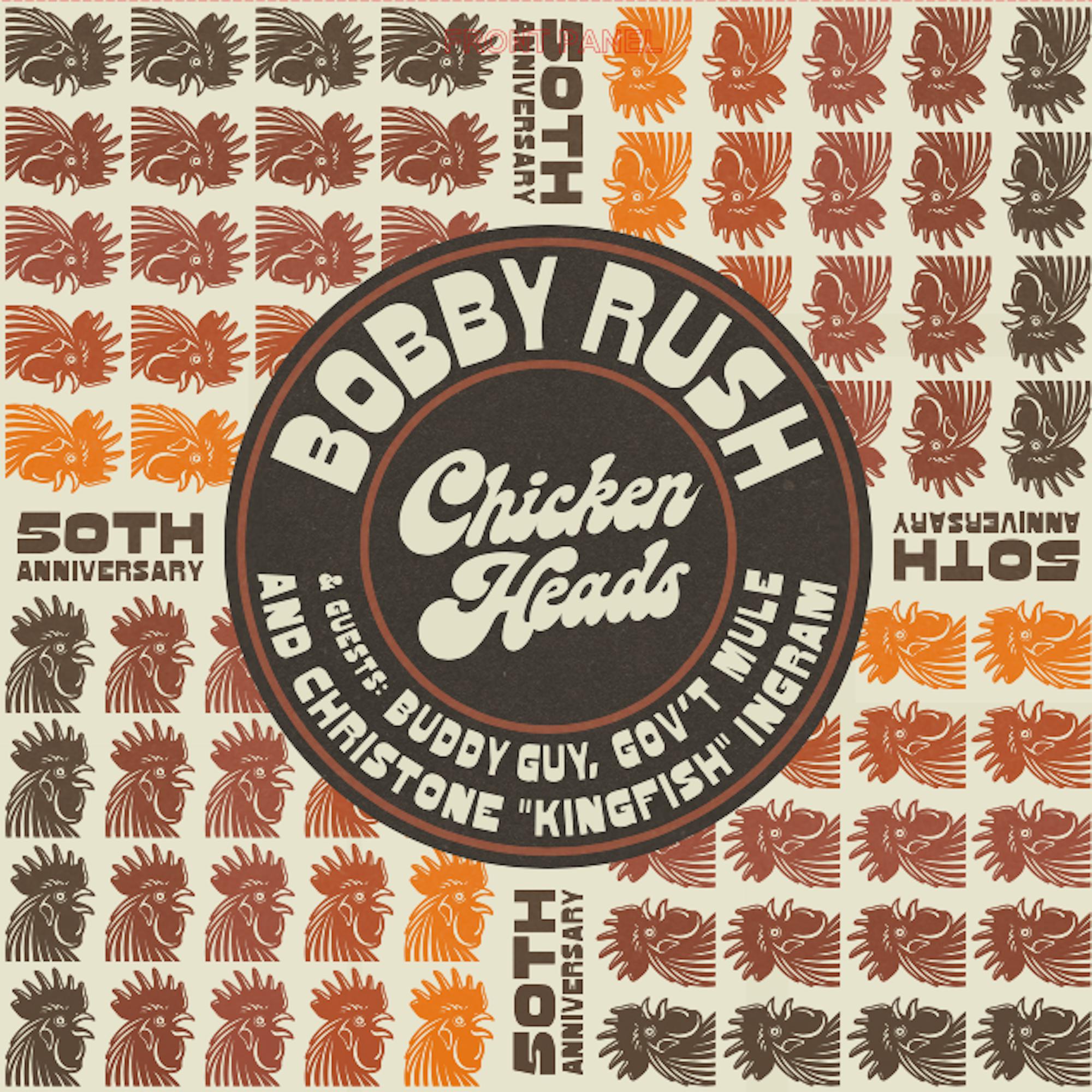Bobby Rush - Chicken Heads (50th Anniversay Edition)  (RSD BF 2021) (New Vinyl)