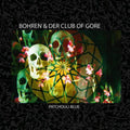 Bohren-der-club-of-gore-patchouli-blue-new-vinyl