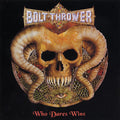 Bolt Thrower - Who Dares Win (New Vinyl)