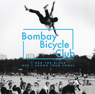 Bombay Bicycle Club - I Had The Blues But I Shook Them Loose (New Vinyl)
