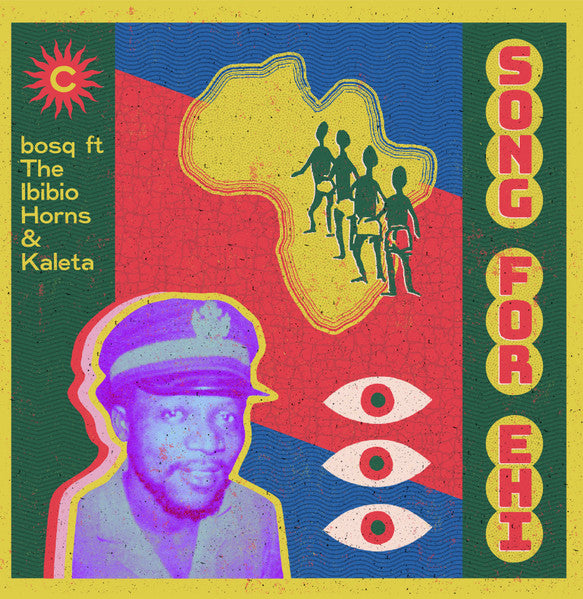 Bosq ft. The Ibibio Horns & Kaleta - Song For Ehi (12") (New Vinyl)