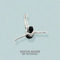 Boston-manor-be-nothing-new-vinyl