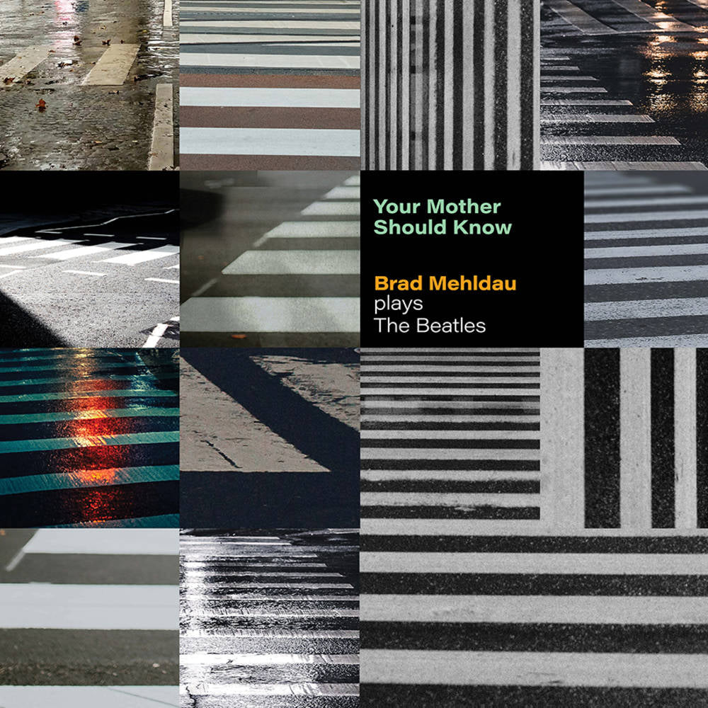 Brad Mehldau - Your Mother Should Know: Brad Mehldau Plays The Beatles (New Vinyl)