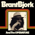 Brant Bjork - And The Operators (New Vinyl)