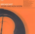 Broadcast-work-and-non-work-new-vinyl
