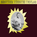 Brother Theotis Taylor - Brother Theotis Taylor (New Vinyl)