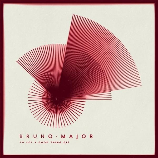 Bruno-major-to-let-a-good-thing-die-new-vinyl