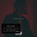 Bryson Tiller - T R A P S O U L (Deluxe) (New Vinyl)