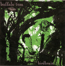 Buffalo Tom - Birdbrain (30th anniversary/green vinyl)(New Vinyl)