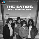 Byrds - Live in Amsterdam 1970 (New Vinyl)
