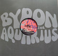 Byron the Aquarius - Shroomz, Guns & Roses Vol. 1 (New Vinyl)