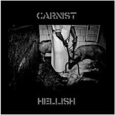 Carnist - Hellish 10' (New Vinyl)