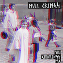 Mvll Crimes - You Embvrrvss Me (New Vinyl)