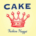 Cake - Fashion Nugget (New Vinyl)