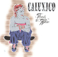Calexico-feast-of-wire-new-cd