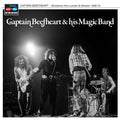 Captain Beefheart & His Magic Band - Broadcast from London & Bremen 1968-72 (New Vinyl)