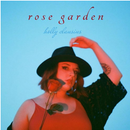 Holly Clausius - Rose Garden (New Vinyl)
