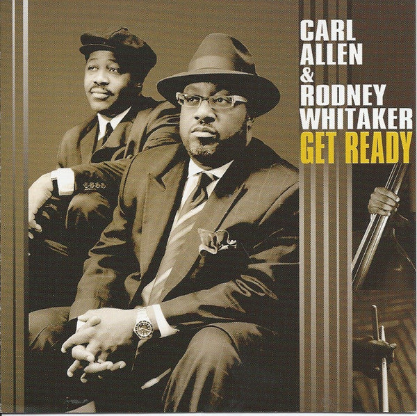 Carl Allen & Rodney Whitaker - Get Ready (New CD)
