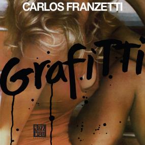 Carlos Franzetti - Grafitti (New Vinyl)