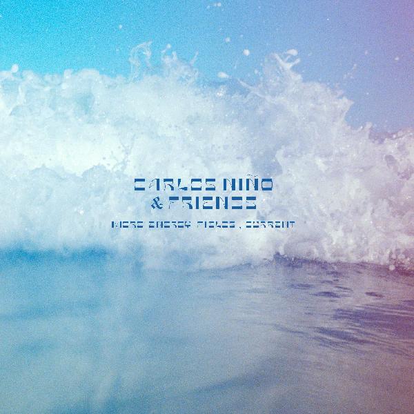 Carlos Nino & Friends - More Energy Fields, Current (Redeye Exclusive Color LP) (New Vinyl)