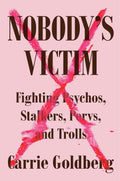 Carrie-goldberg-nobody-s-victim-new-book