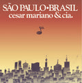 Cesar-mariano-cia-sao-paulo-brasil-new-vinyl