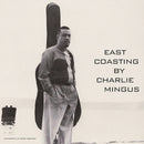 Charles Mingus - East Coasting (Clear) (New Vinyl)