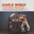 Charles Mingus – Tijuana Moods (SACD) (New CD)