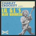 Charley Crockett ?ÇÄ-Lil G.L.'s Blue Bonanza (New CD)