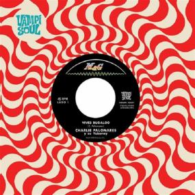 Charlie Palomares - Vives Bugaloo / El Yoyo (7") (New Vinyl)