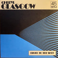 Cheryl Glasgow - Glued To The Spot (New 7")