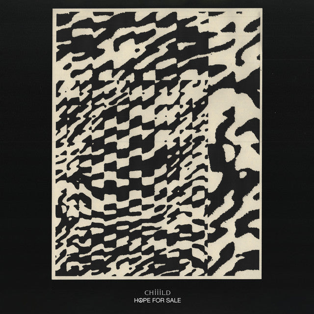 Chiiild - Hope For Sale (New Vinyl)