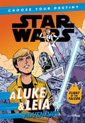 Choose Your Destiny - Star Wars - A Luke and Leia Adventure (New Book)