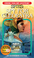 Choose Your Own Adventure - Spies: Spy for Cleopatra (New Book)